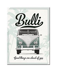 Magnet  / VW Bulli Good things are ahead of you