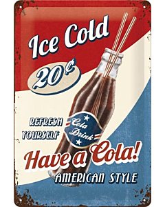 Metallplaat 20x30cm / Have a Cola! / KO