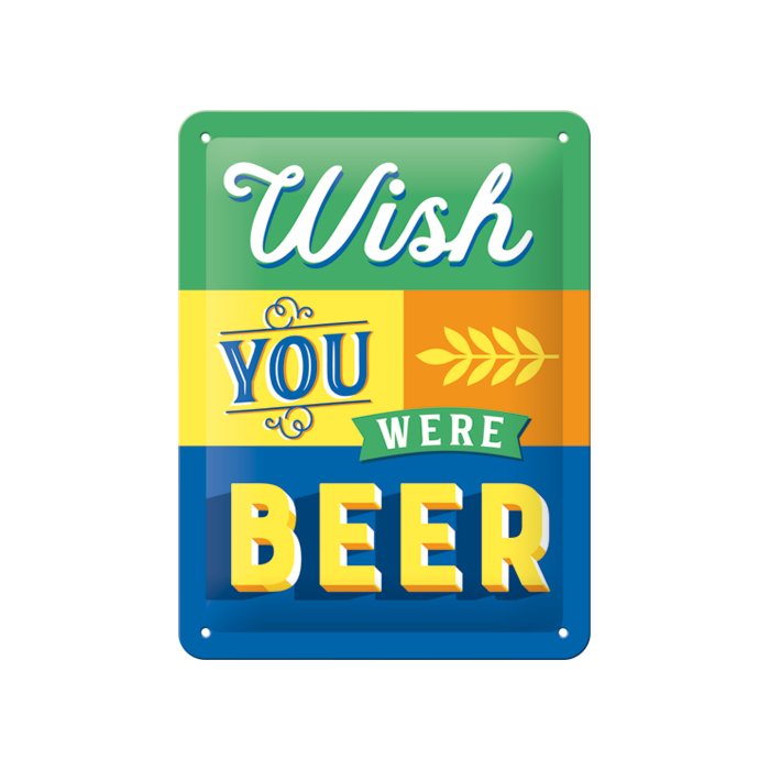 Metallplaat 15x20cm / Wish You Were Beer